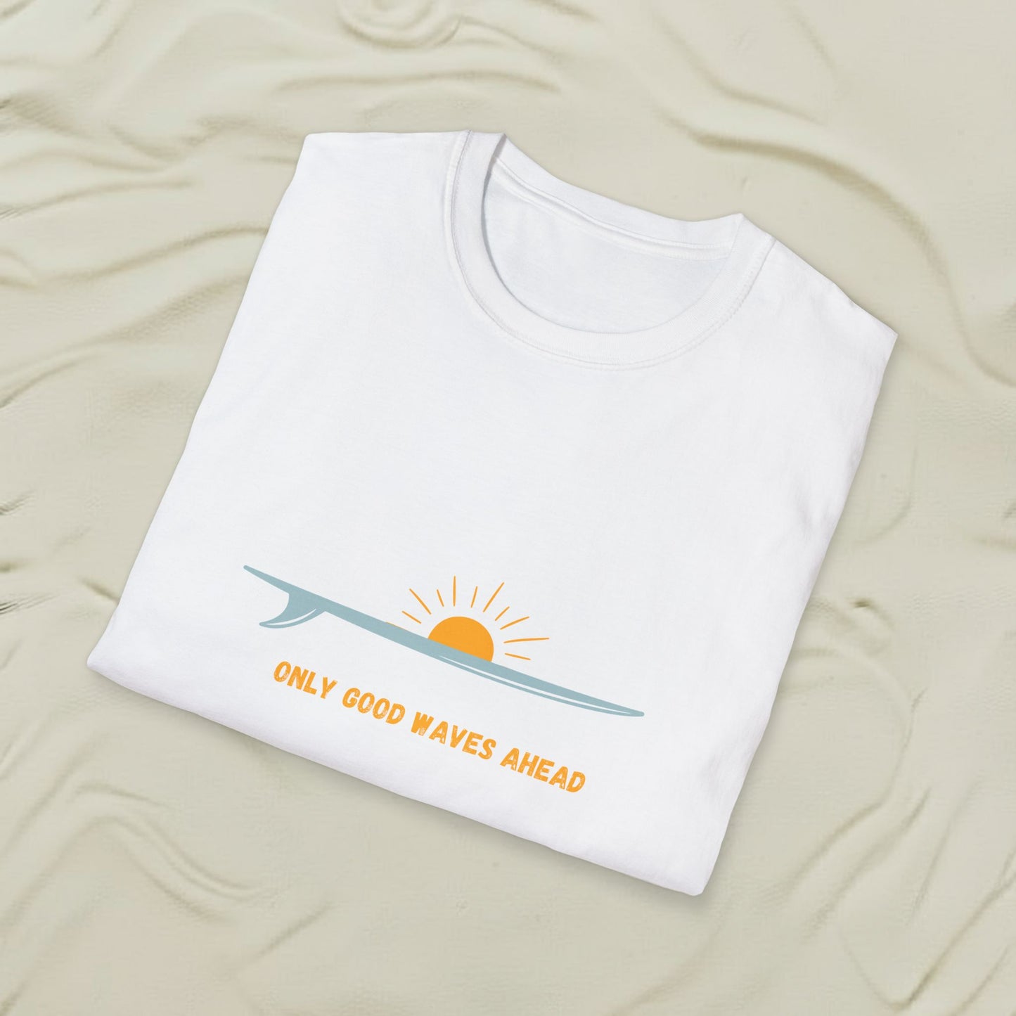 Only Good Waves Ahead Surf Tee